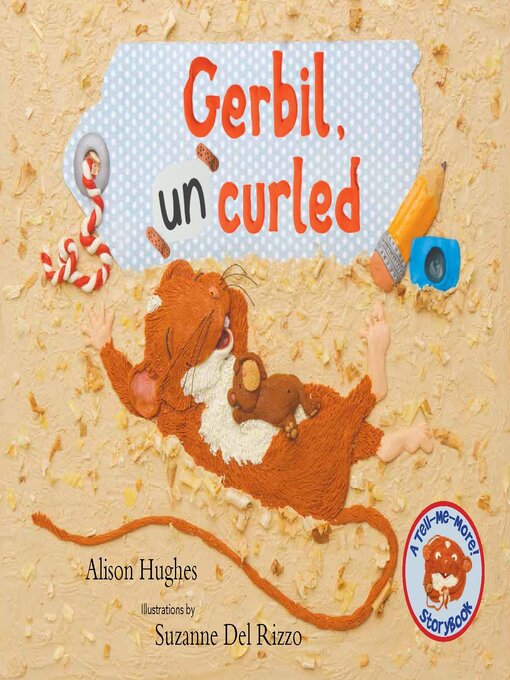 Title details for Gerbil, Uncurled by Alison Hughes - Available